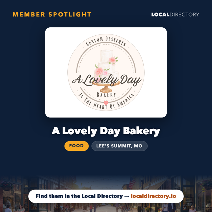 A real Member Spotlight graphic featuring A Lovely Day Bakery